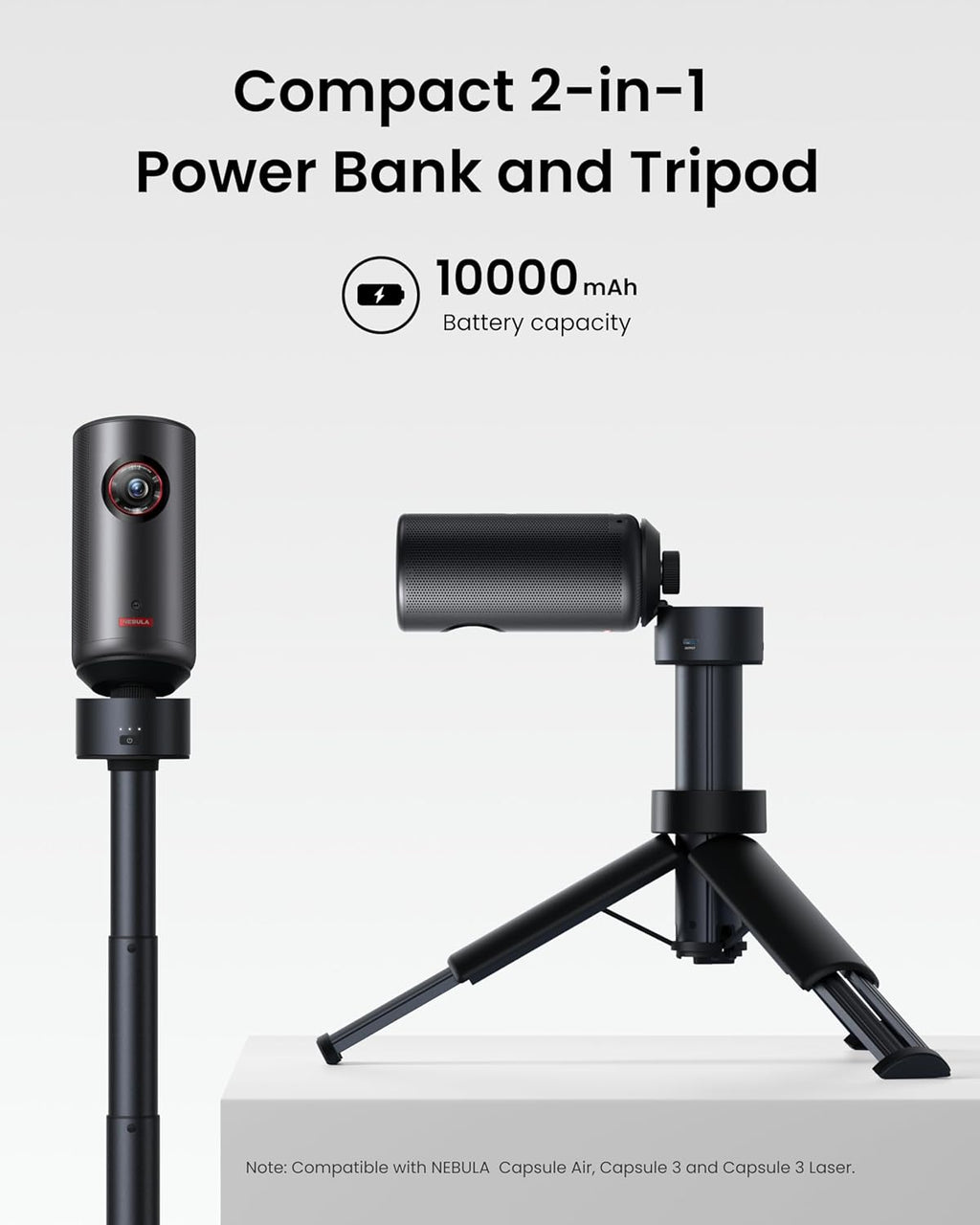 NEBULA Capsule Power Bank Tripod, Up to 2H Built-in Battery, Adjustable Height from 215mm to 840mm, 0-90 Degree Adjustable Viewing Angle, 3s Easy Setup, for The Capsule Series (Only Tripod)